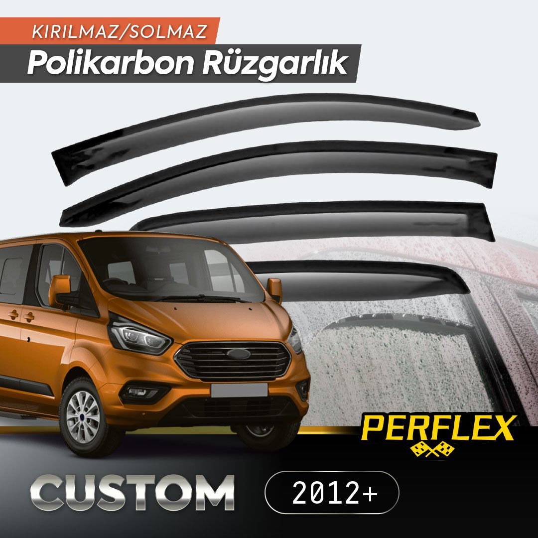 Ford Custom 2012+ Cam Rüzgarlığı V2 Düz Şık Tasarımlı Fonksiyonel Ürün